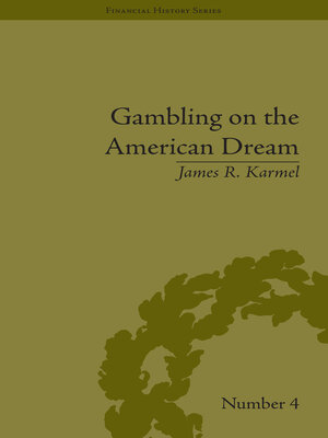 cover image of Gambling on the American Dream